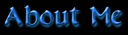 Stuff about me including contact information