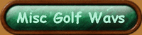 Misc Golf Wavs Page