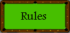 rules_button.gif (957 bytes)