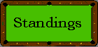 standings_button.gif (1021 bytes)