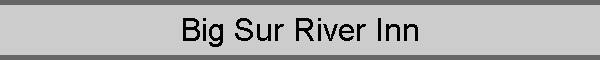 Big Sur River Inn