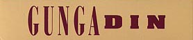 Click here for GUNGA DIN on the IMDb
