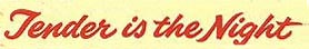 Click here for TENDER IS THE NIGHT on the IMDb
