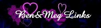Ben and Meg Links