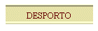 DESPORTO