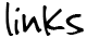links