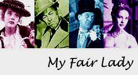MY FAIR LADY