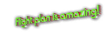 Flight_plan_is_amazing1.gif (7673 bytes)