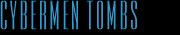 Cybermen Tombs