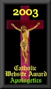2003 Catholic Website Award for Apologetics