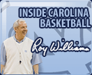 Go Inside Carolina Basketball with Roy Williams FREE ! ! ! 