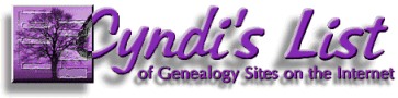 Cyndi's List of Genealogy
 Sites on the Internet
