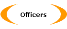 Officers