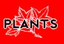 PLANTS!