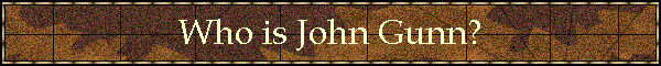 Who is John Gunn?