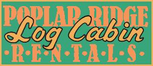 Poplar Ridge Log Cabin Rentals
