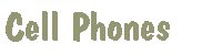 Cellular Phones