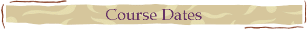 Course Dates