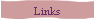 Links