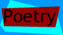Poetry