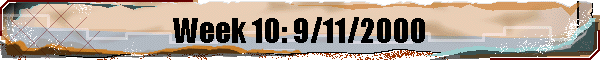 Week 10: 9/11/2000
