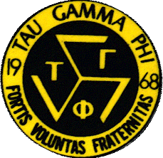 Tau Gamma Phi Fraternity - Founded October 4, 1968