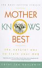 Mother Knows Best: the Natural Way to Train Your Dog