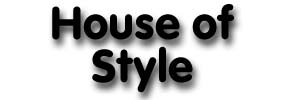 house of style