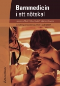 Picture of the book "Barnmedicin i ett n&ouml;tskal"