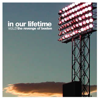 In Our Lifetime: Volume 3