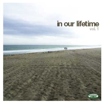In Our Lifetime: Volume 1