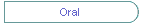 Oral