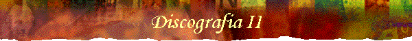 Discografia II