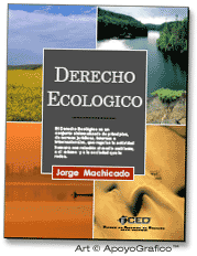 DERECHO ECOLOGICO� Jorge  Machicado