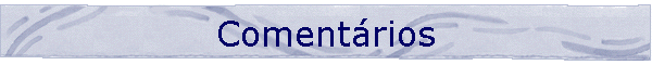 Coment�rios