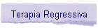 Terapia Regressiva