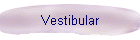 Vestibular