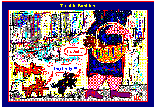 Trouble Bubbles