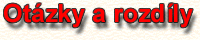 Ot�zky a rozd�ly