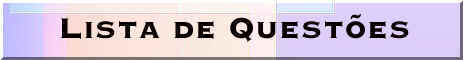 Lista de Quest&otilde;es