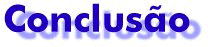 conclusao.jpg (3990 bytes)