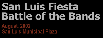 San Luis Fiesta Battle Of The Bands