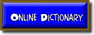 Link to Online Dictionary