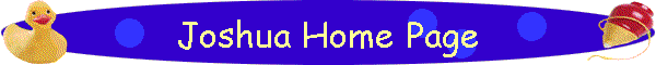 Joshua Home Page