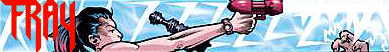 Joss Whedon's Fray Banner 2