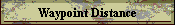 Waypoint Distance