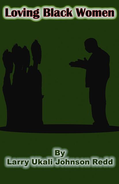 LOVING BLACK WOMEN: AVAILABLE FEBURARY, 25TH ($14)