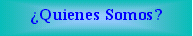 �Quienes Somos?