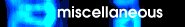 miscellaneous