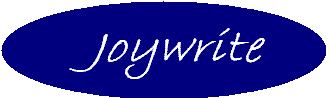 Return to Joywrite Home: celebrating the art of it, honoring the heart of it